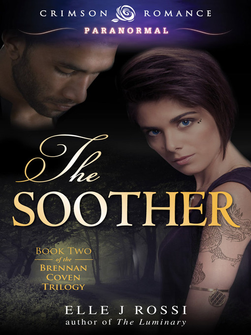 Title details for The Soother by Elle J Rossi - Available
